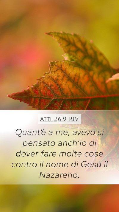 Atti 26:9 RIV Bible Verse Image