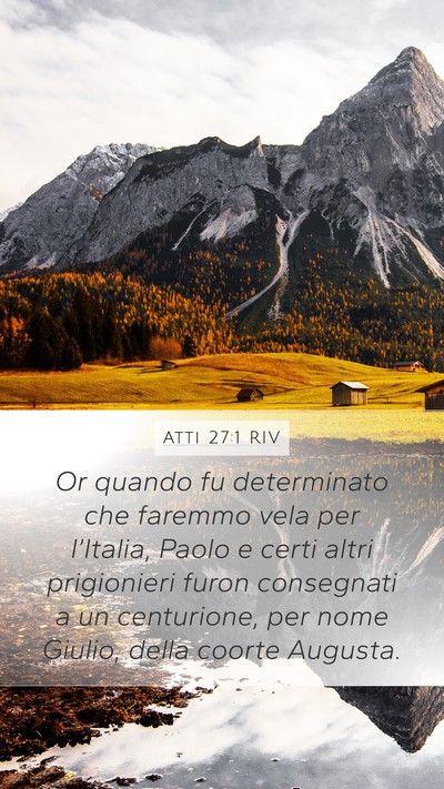 Atti 27:1 RIV Bible Verse Image