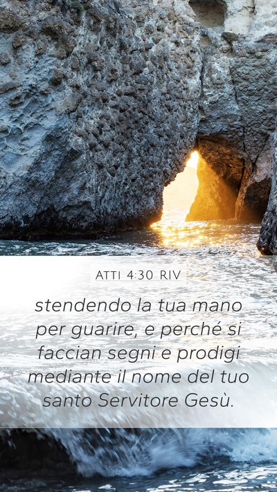 Atti 4:30 RIV Bible Verse Image