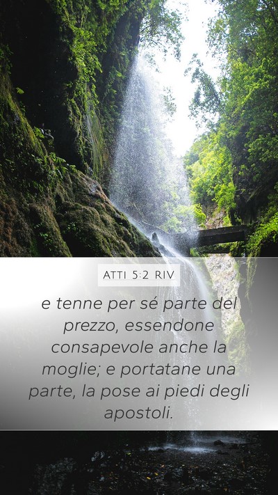 Atti 5:2 RIV Bible Verse Image