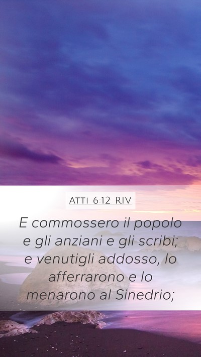 Atti 6:12 RIV Bible Verse Image