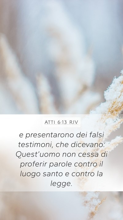 Atti 6:13 RIV Bible Verse Image