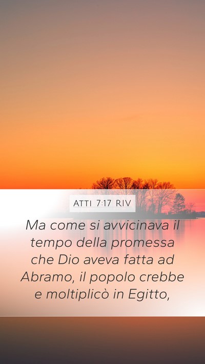 Atti 7:17 RIV Bible Verse Image