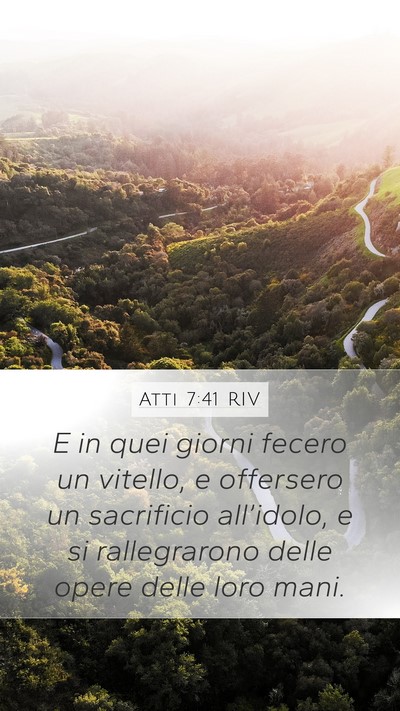 Atti 7:41 RIV Bible Verse Image