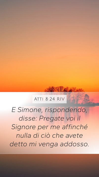 Atti 8:24 RIV Bible Verse Image