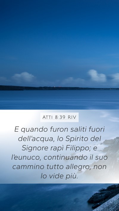Atti 8:39 RIV Bible Verse Image