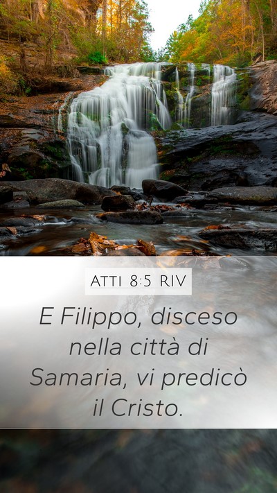 Atti 8:5 RIV Bible Verse Image