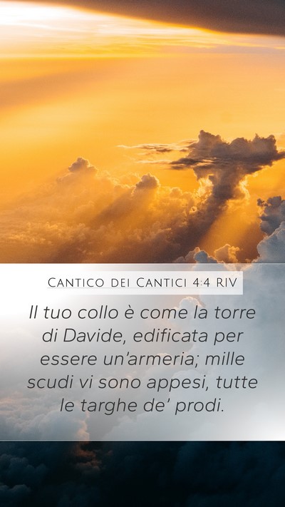 Cantico dei Cantici 4:4 RIV Bible Verse Image