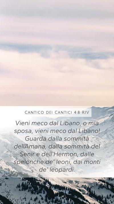 Cantico dei Cantici 4:8 RIV Bible Verse Image
