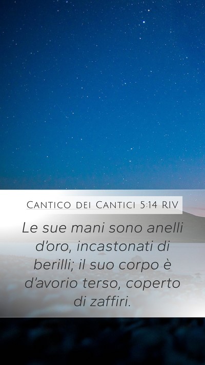 Cantico dei Cantici 5:14 RIV Bible Verse Image
