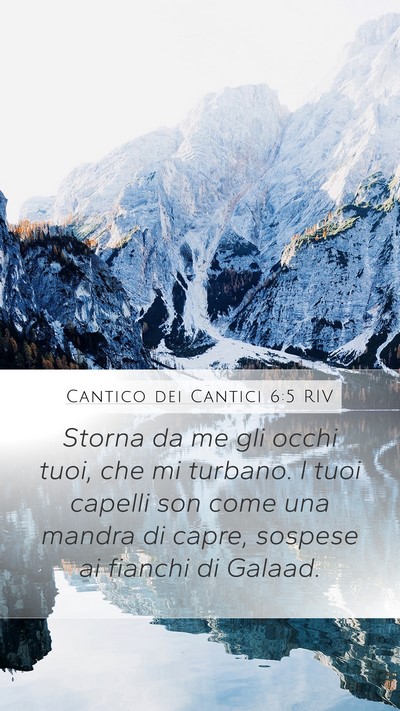 Cantico dei Cantici 6:5 RIV Bible Verse Image