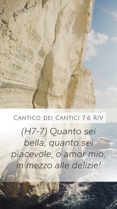 Cantico dei Cantici 7:6 RIV Bible Verse Image
