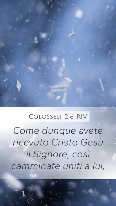 Colossesi 2:6 RIV Bible Verse Image