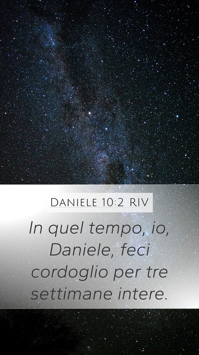Daniele 10:2 RIV Bible Verse Image