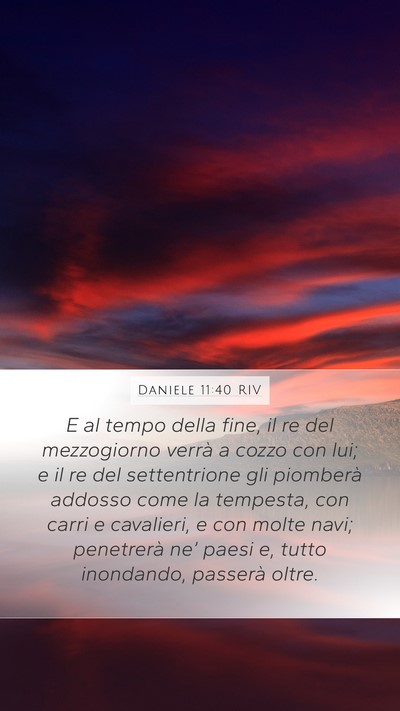 Daniele 11:40 RIV Bible Verse Image