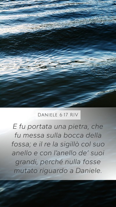 Daniele 6:17 RIV Bible Verse Image