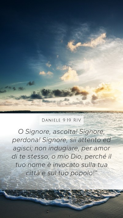 Daniele 9:19 RIV Bible Verse Image