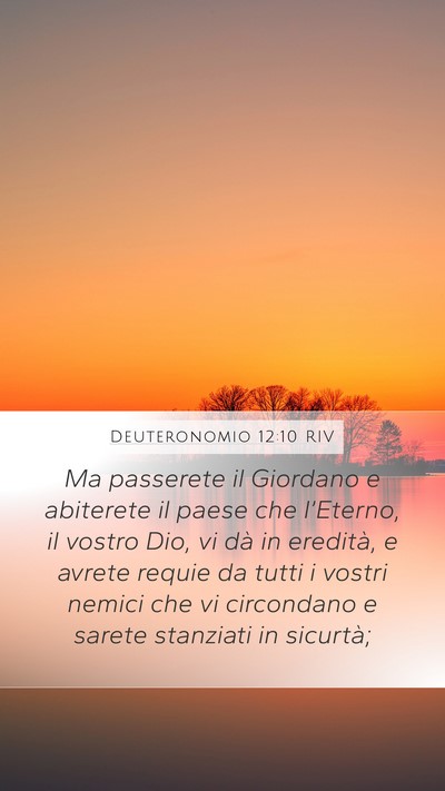 Deuteronomio 12:10 RIV Mobile Phone Wallpaper - Ma passerete il Giordano e abiterete il paese che - Mobile Bible Verse Wallpaper