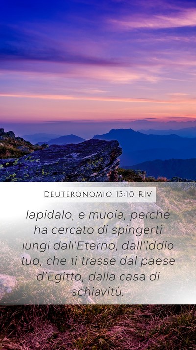 Deuteronomio 13:10 RIV Mobile Phone Wallpaper - lapidalo, e muoia, perché ha cercato di - Mobile Bible Verse Wallpaper