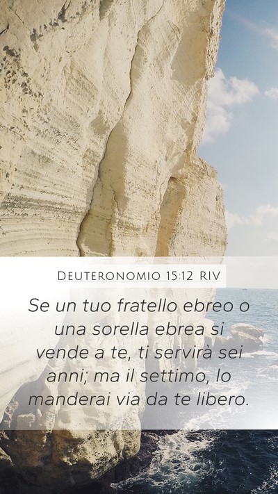 Deuteronomio 15:12 RIV Mobile Phone Wallpaper - Se un tuo fratello ebreo o una sorella ebrea si - Mobile Bible Verse Wallpaper