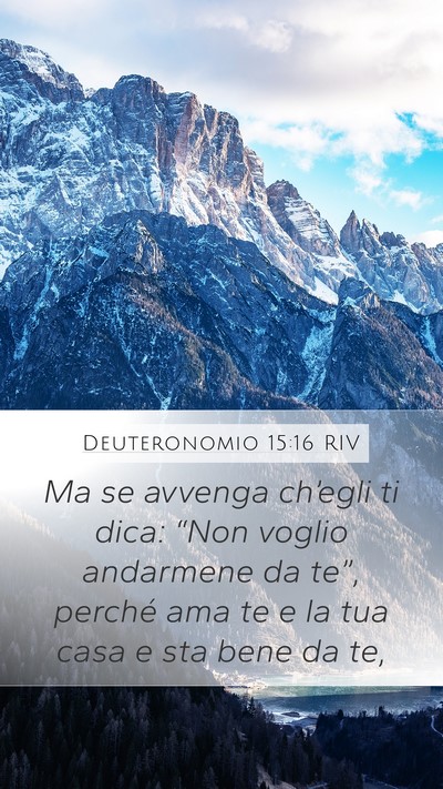 Deuteronomio 15:16 RIV Mobile Phone Wallpaper - Ma se avvenga ch’egli ti dica: “Non voglio - Mobile Bible Verse Wallpaper