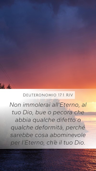 Deuteronomio 17:1 RIV Mobile Phone Wallpaper - Non immolerai all’Eterno, al tuo Dio, bue o - Mobile Bible Verse Wallpaper