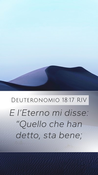 Deuteronomio 18:17 RIV Mobile Phone Wallpaper - E l’Eterno mi disse: “Quello che han detto, - Mobile Bible Verse Wallpaper