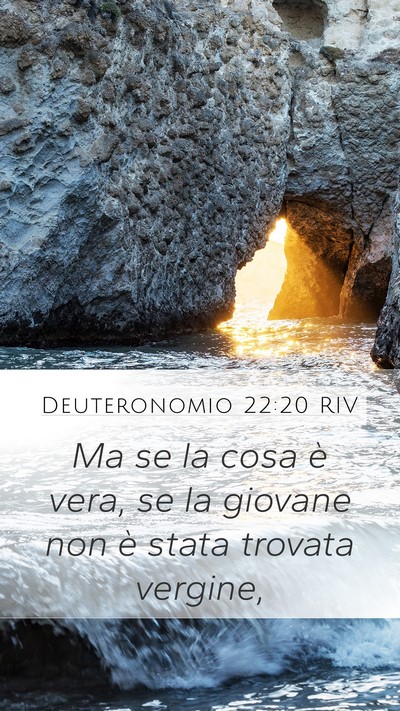 Deuteronomio 22:20 RIV Mobile Phone Wallpaper - Ma se la cosa è vera, se la giovane non è stata - Mobile Bible Verse Wallpaper
