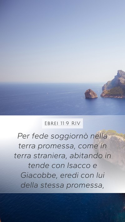 Ebrei 11:9 RIV Bible Verse Image