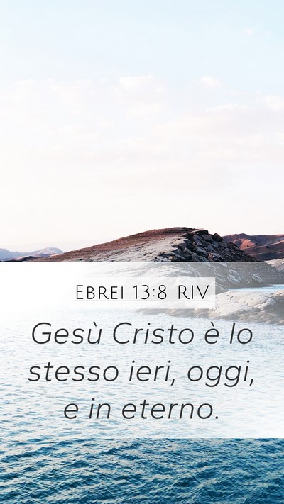 Ebrei 13:8 RIV Bible Verse Image