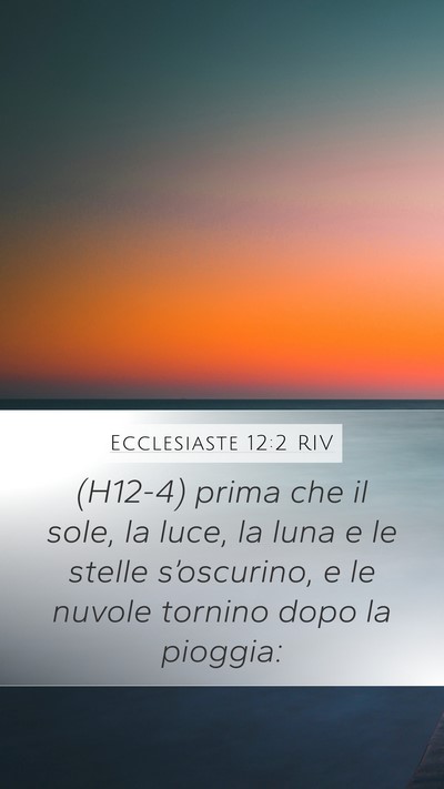 Ecclesiaste 12:2 RIV Bible Verse Image