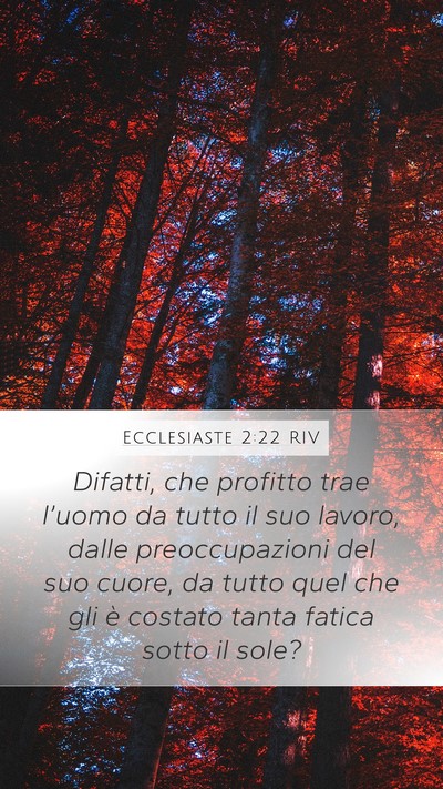 Ecclesiaste 2:22 RIV Bible Verse Image