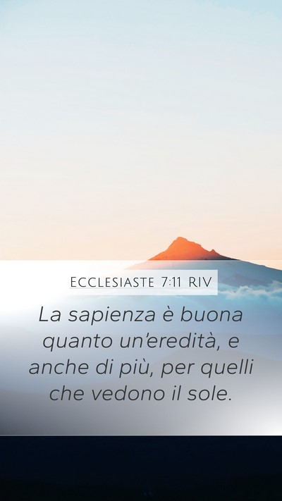 Ecclesiaste 7:11 RIV Bible Verse Image