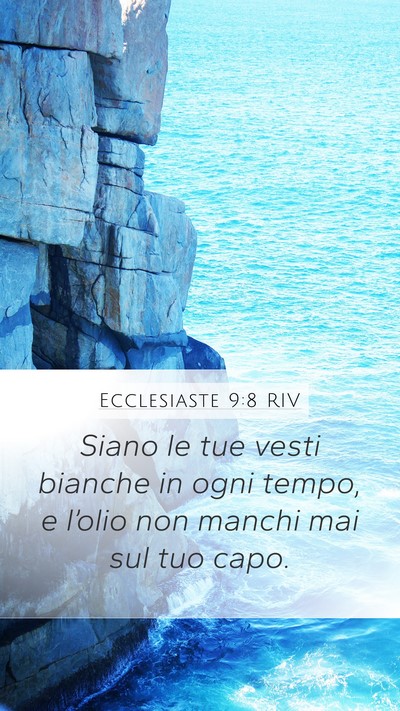 Ecclesiaste 9:8 RIV Bible Verse Image