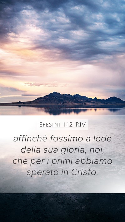 Efesini 1:12 RIV Bible Verse Image