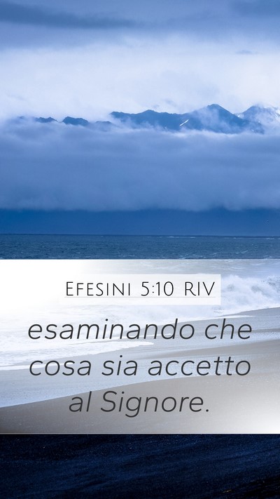 Efesini 5:10 RIV Mobile Phone Wallpaper - esaminando che cosa sia accetto al - Mobile Bible Verse Wallpaper