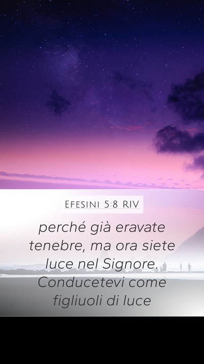 Efesini 5:8 RIV Bible Verse Image