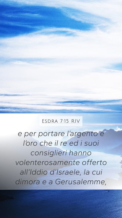 Esdra 7:15 RIV Bible Verse Image