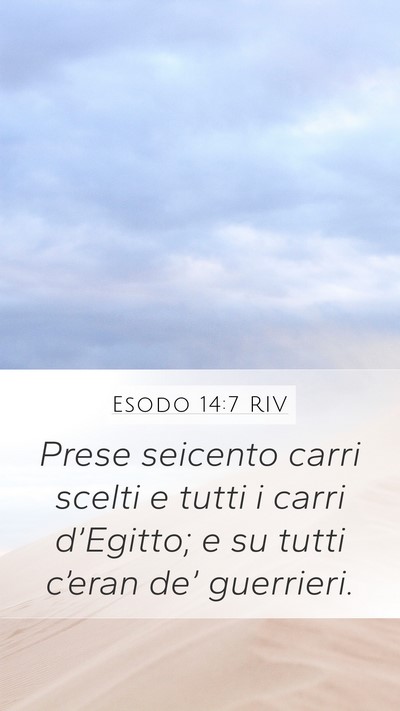 Esodo 14:7 RIV Bible Verse Image