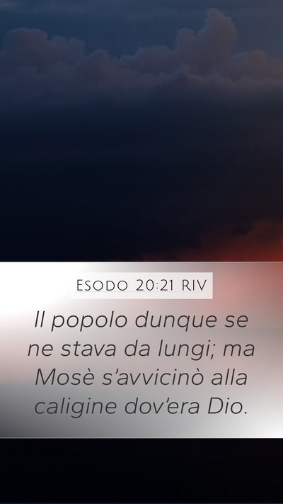 Esodo 20:21 RIV Bible Verse Image