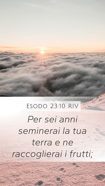 Esodo 23:10 RIV Bible Verse Image