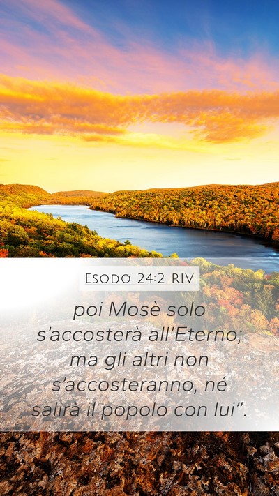 Esodo 24:2 RIV Bible Verse Image