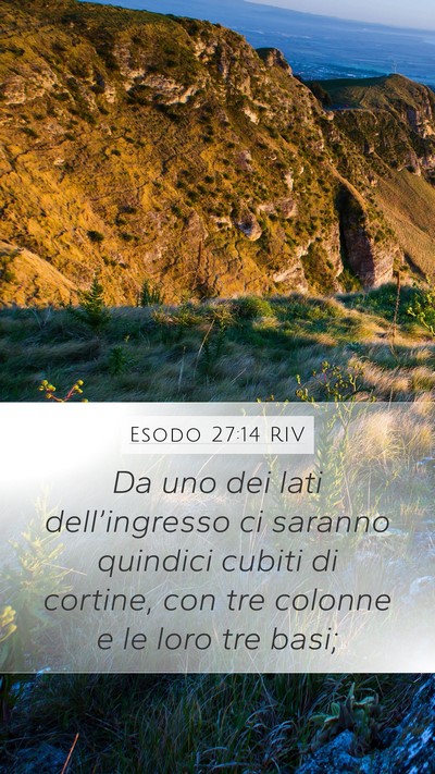 Esodo 27:14 RIV Bible Verse Image