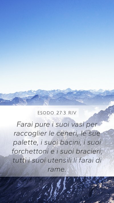 Esodo 27:3 RIV Bible Verse Image