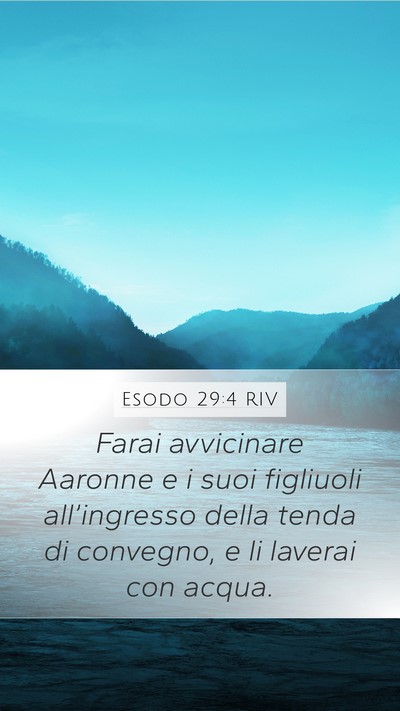 Esodo 29:4 RIV Bible Verse Image