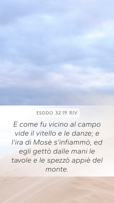 Esodo 32:19 RIV Bible Verse Image
