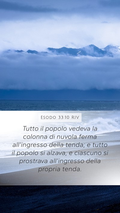 Esodo 33:10 RIV Mobile Phone Wallpaper - Tutto il popolo vedeva la colonna di nuvola ferma - Mobile Bible Verse Wallpaper