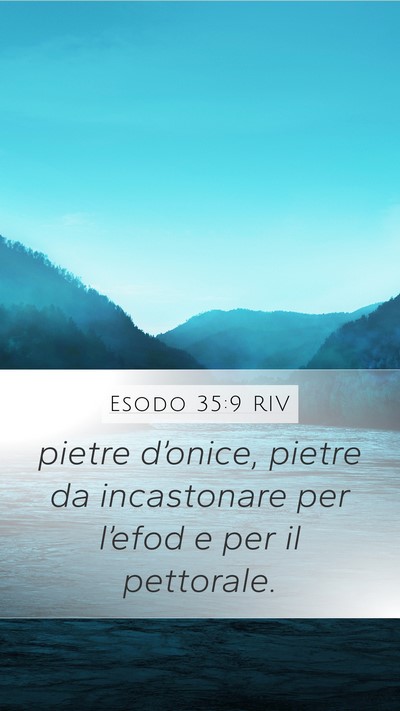 Esodo 35:9 RIV Bible Verse Image