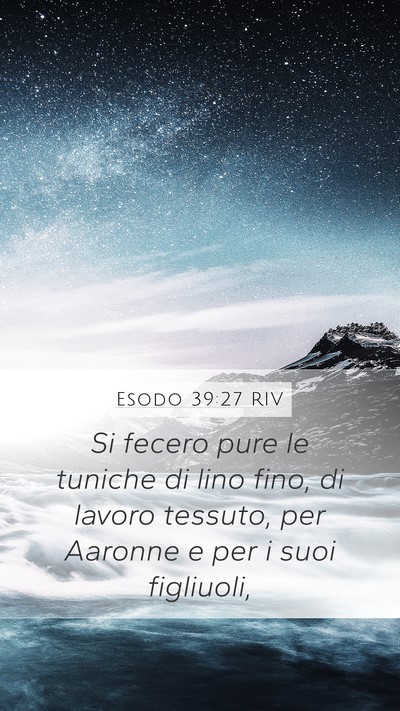 Esodo 39:27 RIV Bible Verse Image