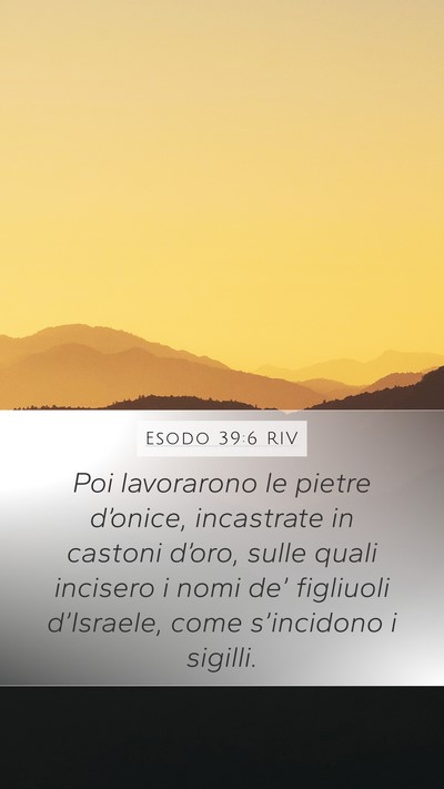 Esodo 39:6 RIV Mobile Phone Wallpaper - Poi lavorarono le pietre d’onice, incastrate in - Mobile Bible Verse Wallpaper